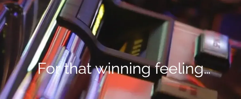 Picture of a slot with text saying for that winning feeling.
