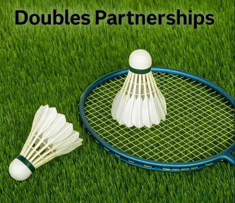 Doubles Partnerships - Banner with shuttlecocks and racket.
