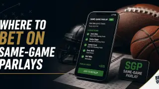 Where to Bet on Same Game Parlays 2026 | Best Sportsbooks