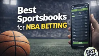 Best Sportsbooks for NBA Betting — Top NBA Betting Sites Ranked 2026