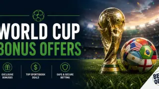 World Cup Betting Bonus Offers | Best Sportsbook Bonuses